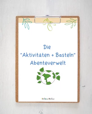 “Aktivitäten & Basteln” Abenteuerwelt PDF